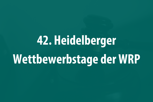 42. Heidelberger Wettbewerbstage der WRP