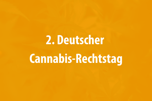 2. Deutscher Cannabis-Rechtstag